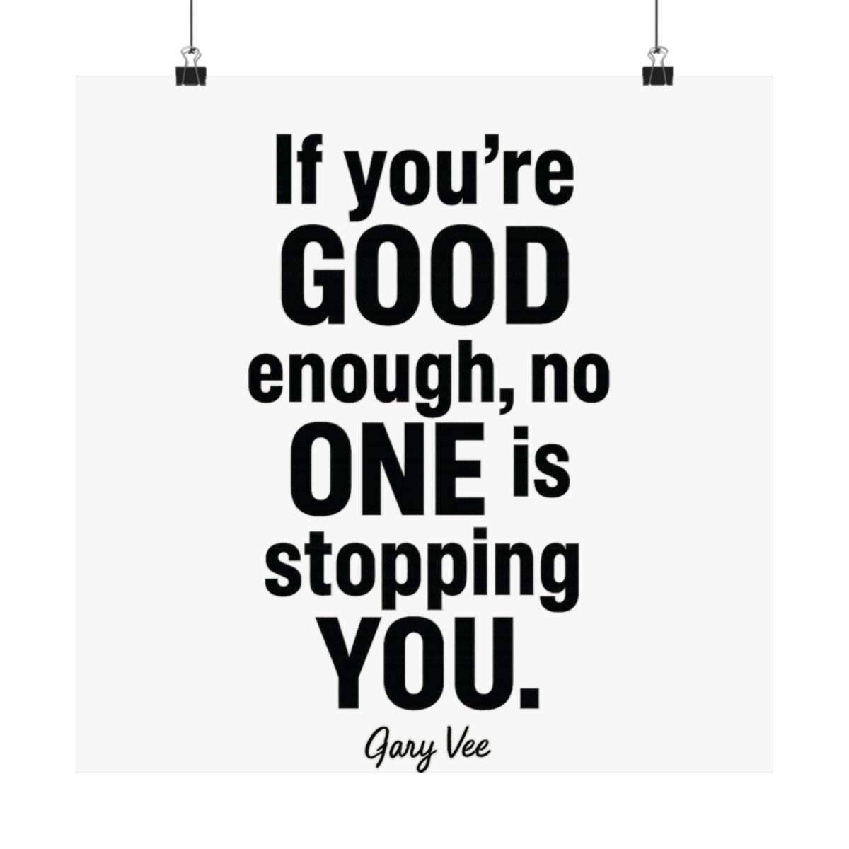 Gary Vee 'No One Stopping You' Motivational Poster | Minimalist Wall Art - alternate angle 5, merchandise