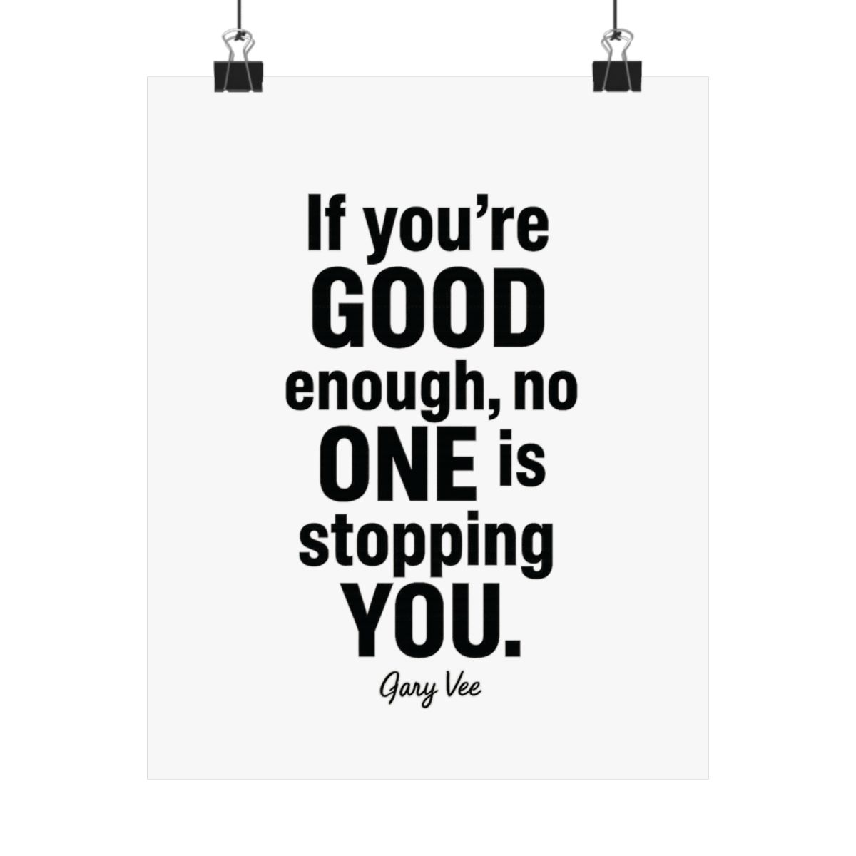 Gary Vee 'No One Stopping You' Motivational Poster | Minimalist Wall Art - alternate angle 3, merchandise