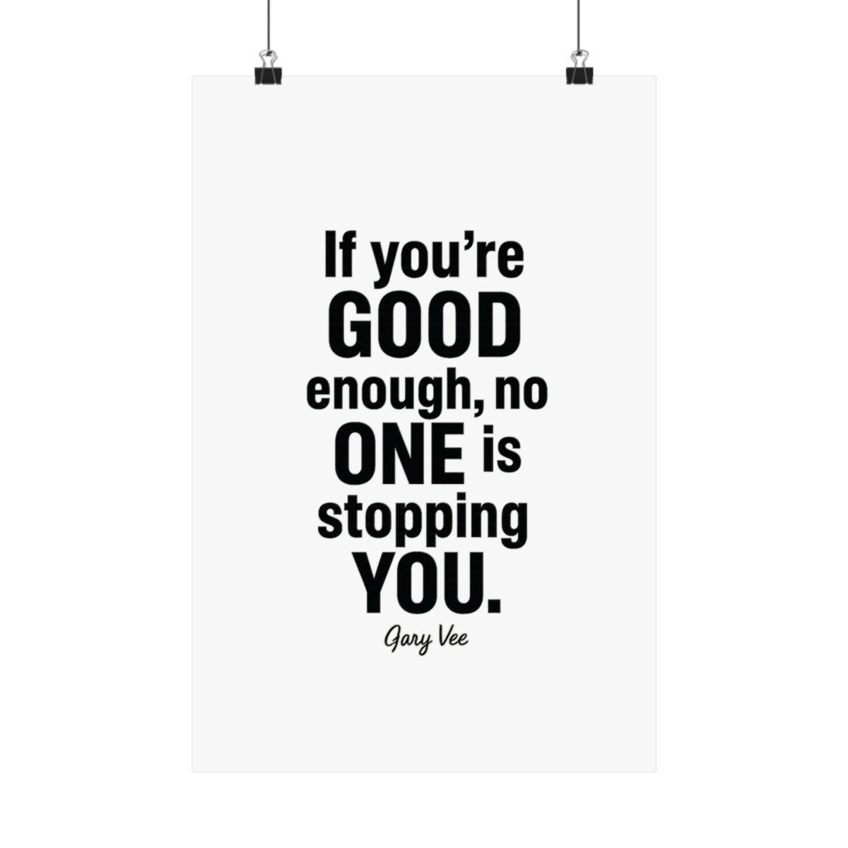 Gary Vee 'No One Stopping You' Motivational Poster | Minimalist Wall Art - alternate angle 2, merchandise
