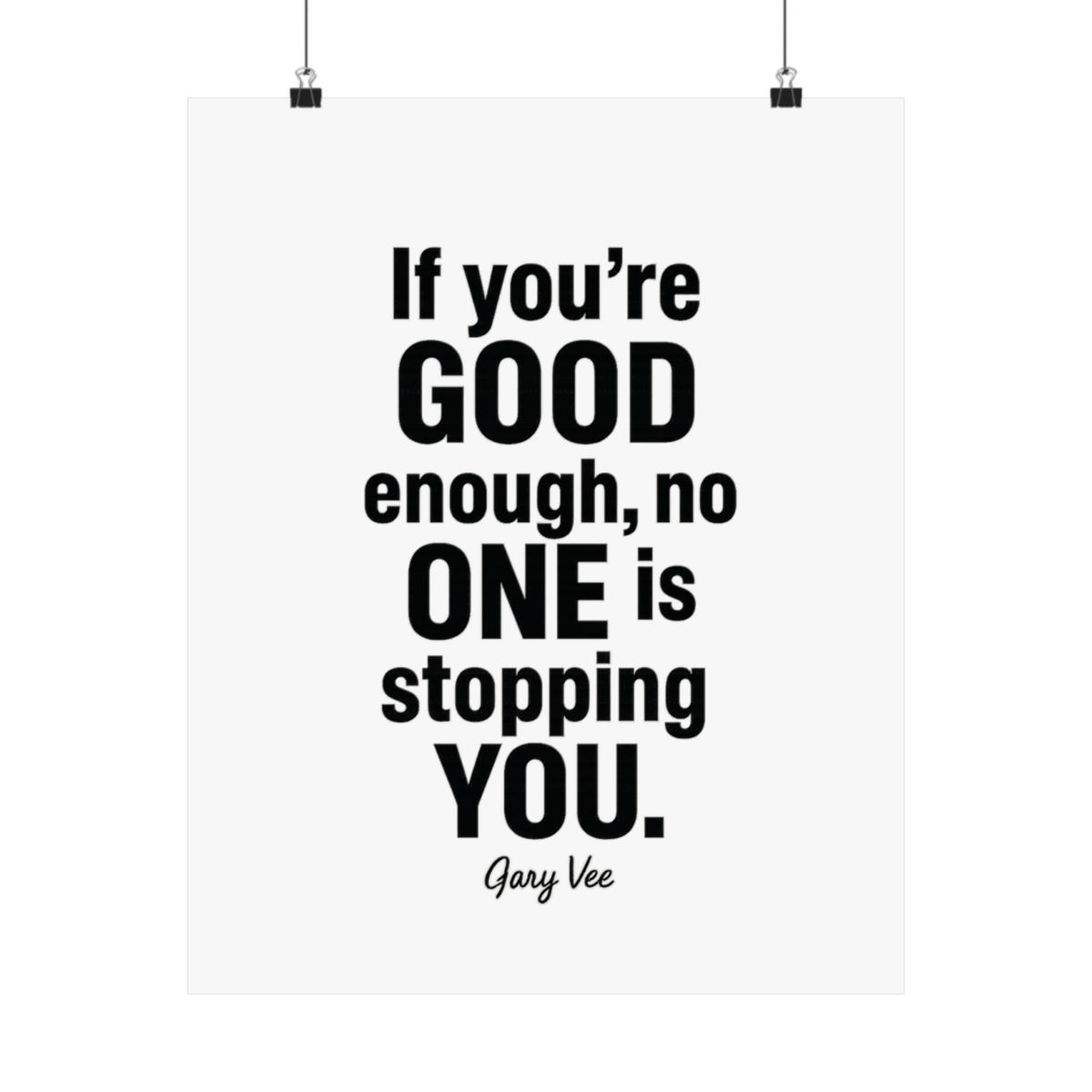 Gary Vee 'No One Stopping You' Motivational Poster | Minimalist Wall Art - alternate angle 1, merchandise