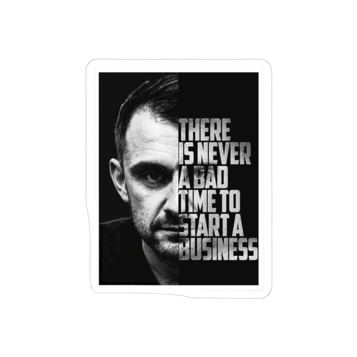 Gary Vee Entrepreneurial Quote Sticker | Bold Black White Minimalist Vinyl Decal